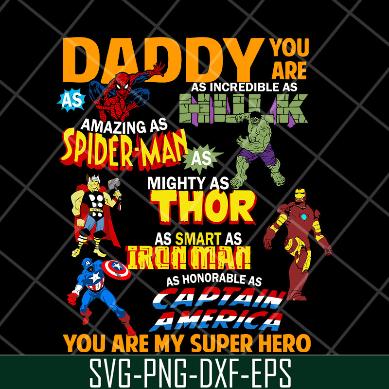 FTD29042101-Daddy you are my super hero marvel fathers day, Fathers Day svg, png, dxf, eps digital file FTD29042101.jpg