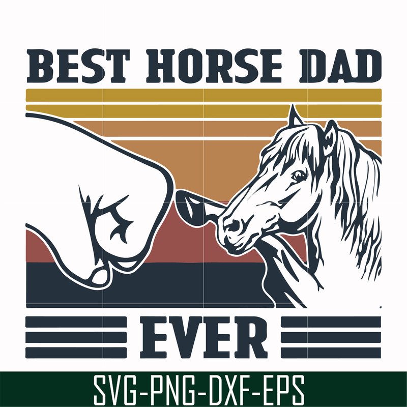 FTD33-Best horse dad ever svg, png, dxf, eps, digital file FTD33.jpg