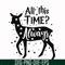 HRPT00043-All this time always svg, png, dxf, eps file HRPT00043.jpg