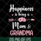 MTD08042107-happiness is being a mom & grandma svg, Mother's day svg, eps, png, dxf digital file MTD08042107.jpg