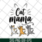 MTD10042104-cat mama svg, Mother's day svg, eps, png, dxf digital file MTD10042104.jpg