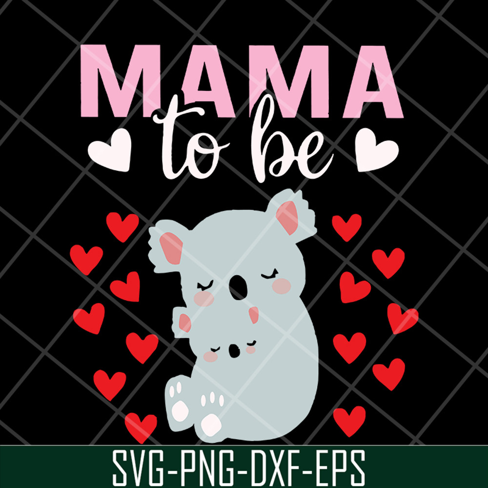 MTD13042101-mama to be svg, Mother's day svg, eps, png, dxf digital file MTD13042101.jpg