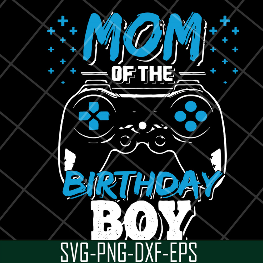 MTD15042121-Mom of the birthday boy svg, Mother's day svg, eps, png, dxf digital file MTD15042121.jpg