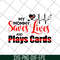 MTD16042150-My mommy saves lives and play cards svg, Mother's day svg, eps, png, dxf digital file MTD16042150.jpg