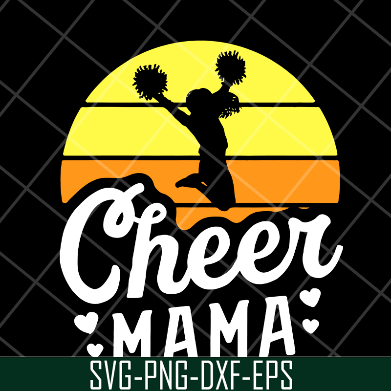MTD1702105-Cheer mama svg, Mother's day svg, eps, png, dxf digital file MTD1702105.jpg