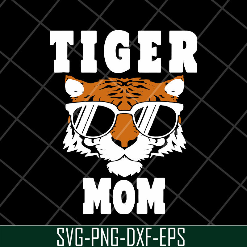 MTD22042124-Tiger mom happy mothers day svg, Mother's day svg, eps, png, dxf digital file MTD22042124.jpg