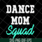 MTD23042112-Dance mom svg, Mother's day svg, eps, png, dxf digital file MTD23042112.jpg