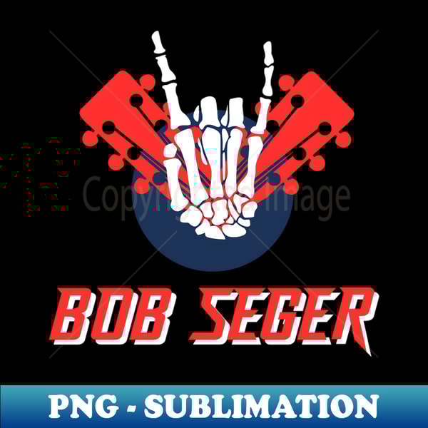 Bob Seger - Signature Sublimation PNG File