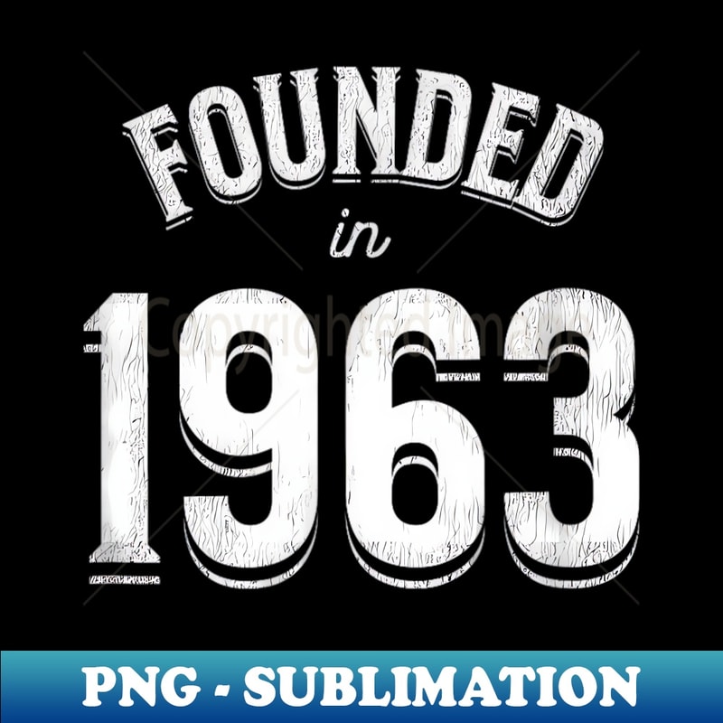 Founded in - Signature Sublimation PNG File