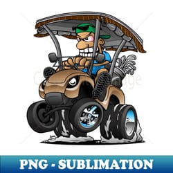 funny golf cart hotrod golf car popping a wheelie cartoon - stylish sublimation digital download