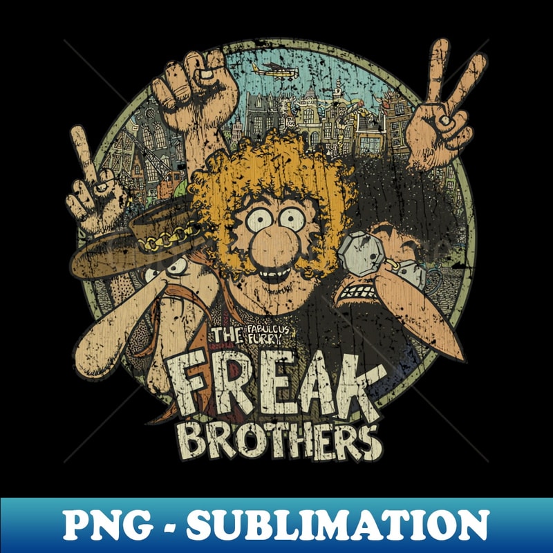 The Fabulous Furry Freak Brothers - Digital Sublimation Download File