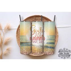girls just wanna have sun, tumbler 20 oz warp png, skinny tumbler designs png