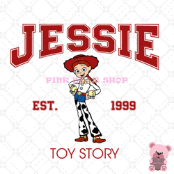 jessie est 1999 toy story svg, disney svg, disney mickey svg, digital download