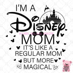 disney mickey regular mom but more magical svg, disney svg, disney mickey svg, digital download