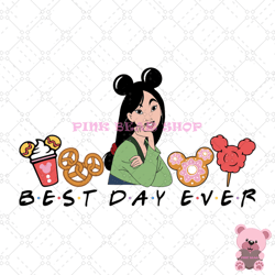 best day ever princess mulan disney snacks svg, disney svg, disney mickey svg, digital download
