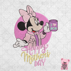 i love mom minnie mouse coffee happy mother day embroidery, disney embroidery, cartoon embroidery