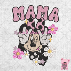 mama minnie mouse daisy flower mother day embroidery, disney embroidery, cartoon embroidery