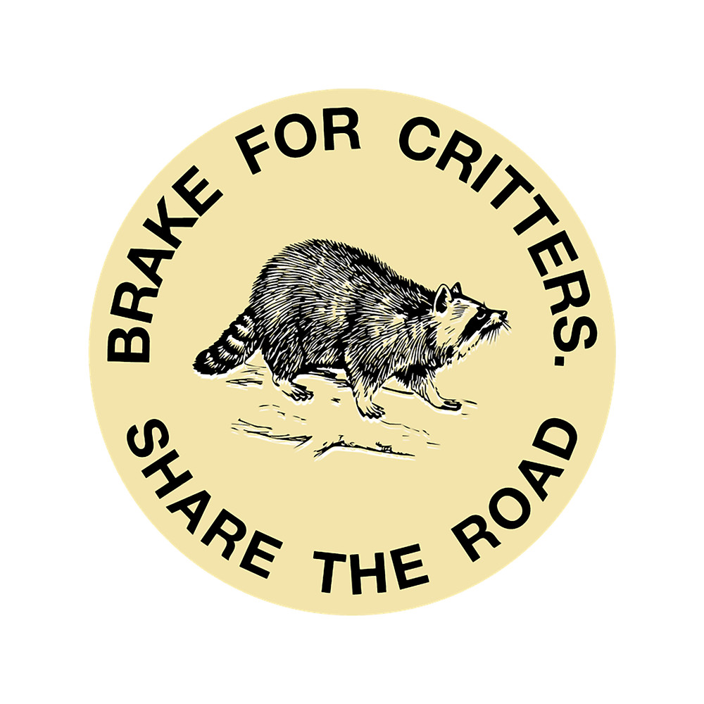 I Brake For Critters Sticker (Round) .png