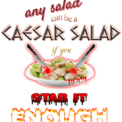 julius caesar salad any salad can be a caesar salad if you stab it enough