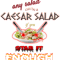Julius Caesar Salad Any Salad Can Be A Caesar Salad If You Stab It Enough .png