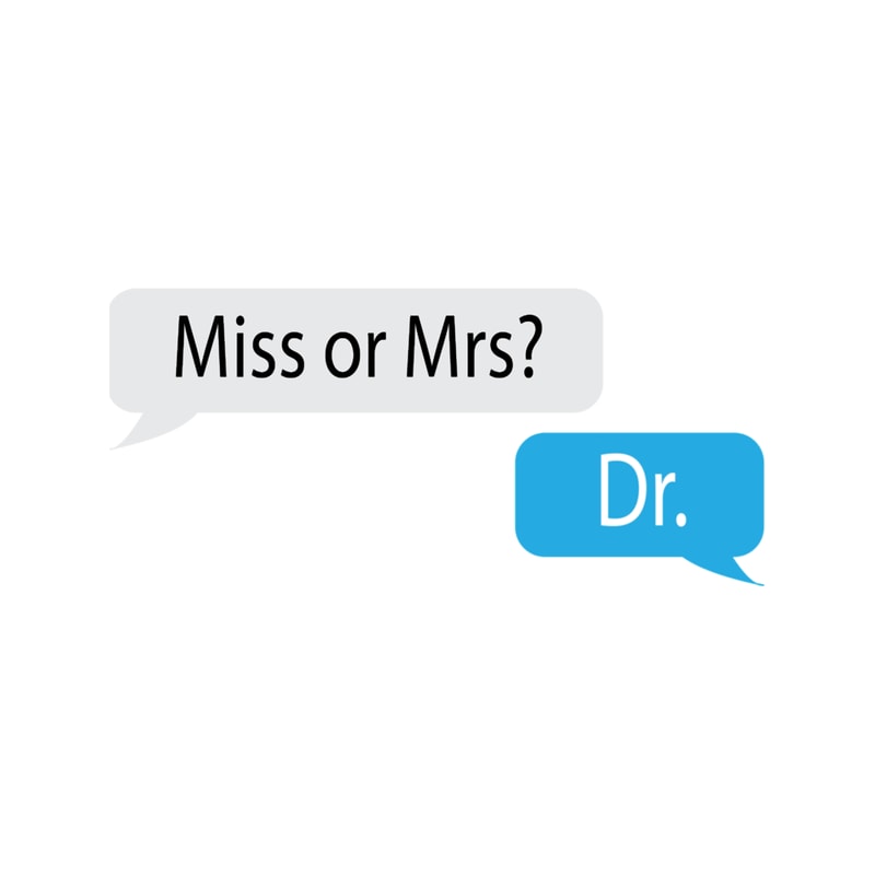 Miss or Mrs Dr. .png