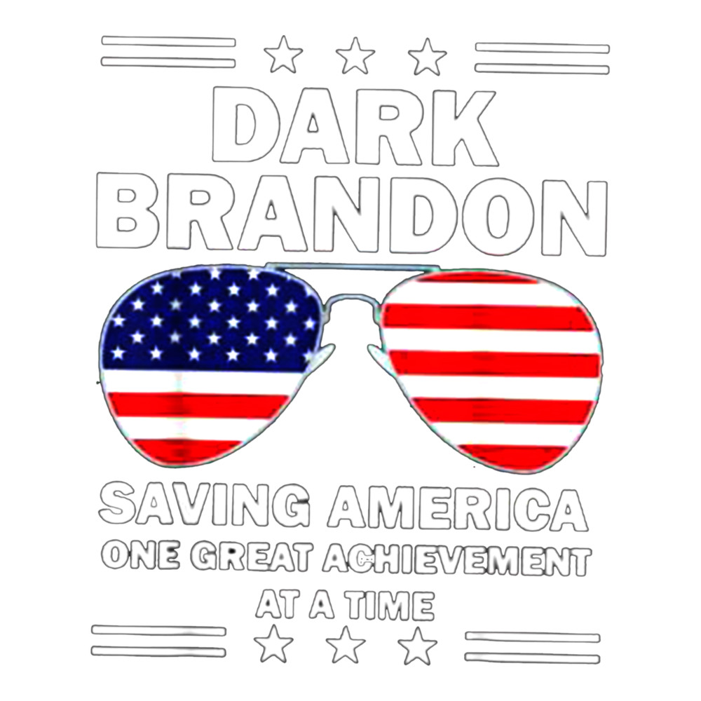 Dark Brandon Saving America One Great Achievement At A Time .png