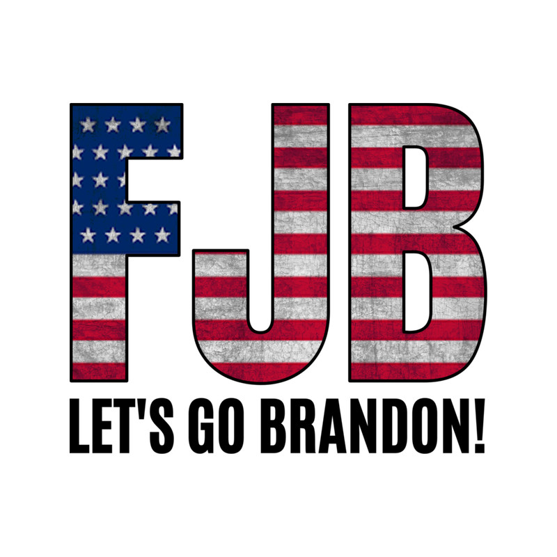 FJB lets go brandon  fuck joe biden 1.png
