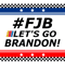 FJB Let's Go Brandon! Fjb Meaning .png