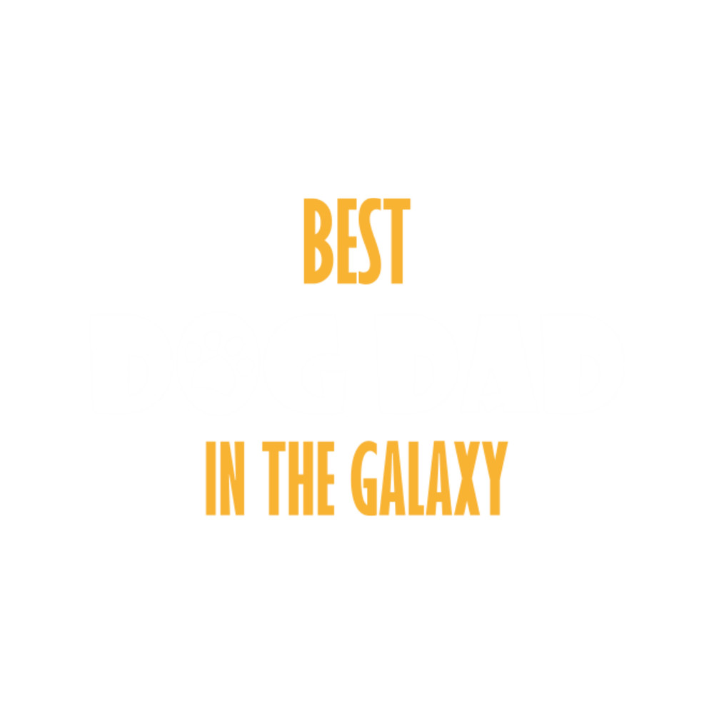 best dog dad in the galaxyby bisho8.png
