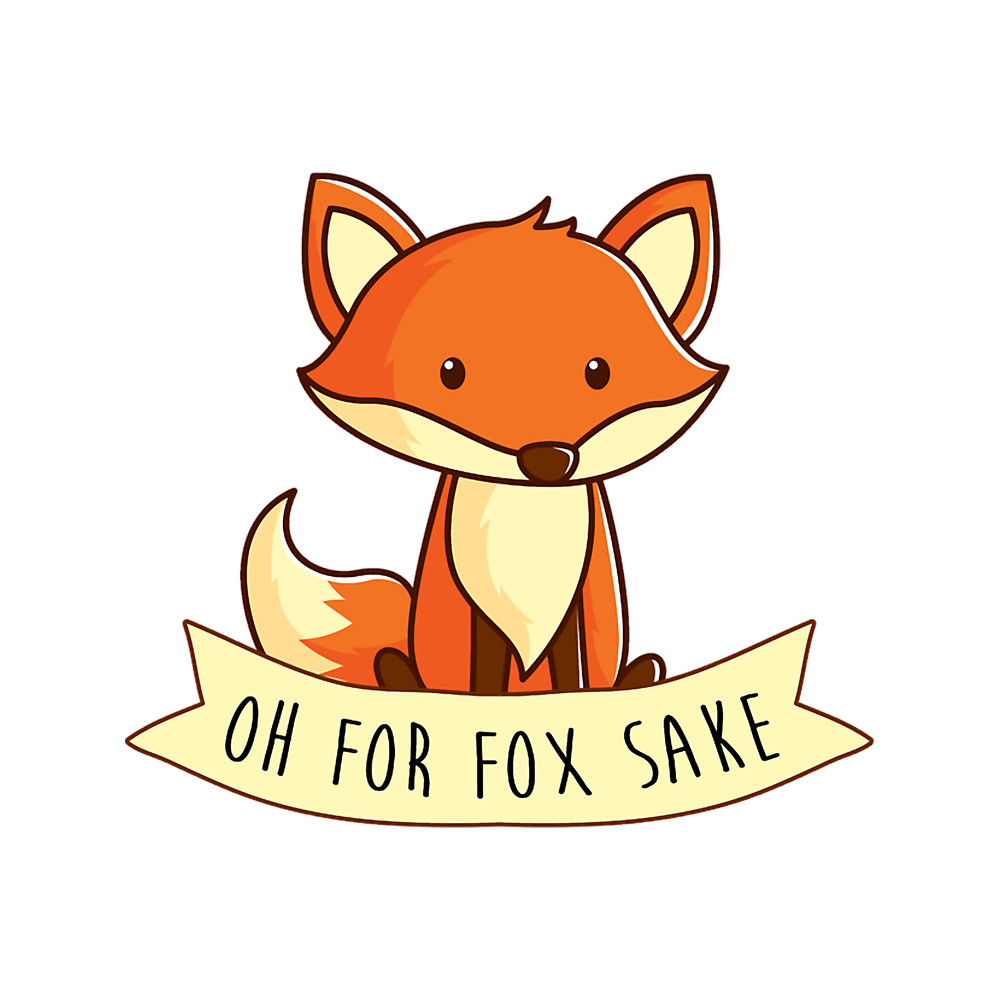 OH FOR FOX SAKE .png