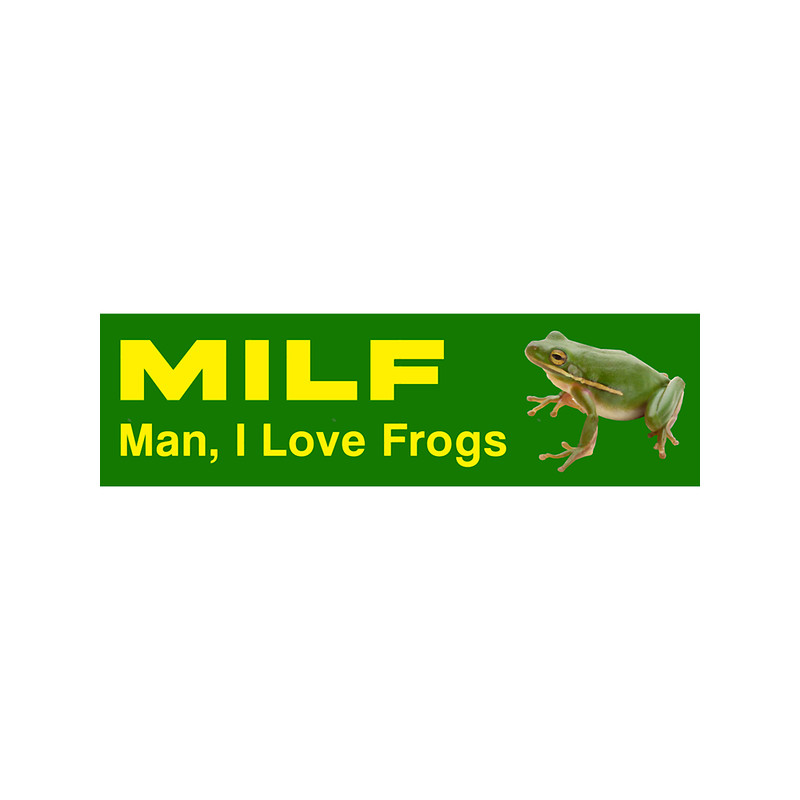 MILF Man, I love frogs  .png