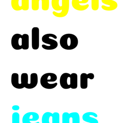 fun cute angels also wear jeans