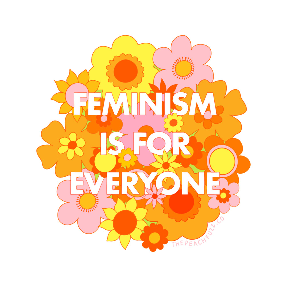 Feminism Is For Everyone Groovy Floral Print - The Peach Fuzz .png