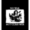 No War But Class War Graphic .png