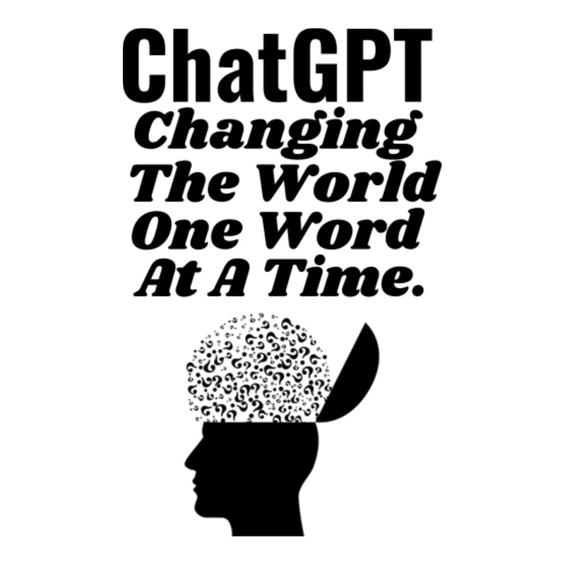 ChatGPT changing the world one word at a time2.png