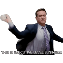 this is executive level business!