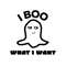 Funny Kawaii Halloween Ghost- I Boo What I Want Mouse Pad.png