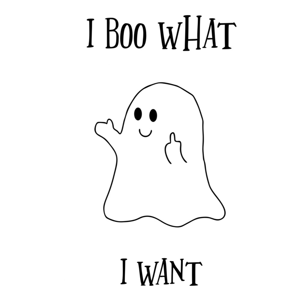 Ghost, I Boo What I Want.png