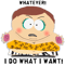 South Park - Cartman - Whatever! I do what I want!.png
