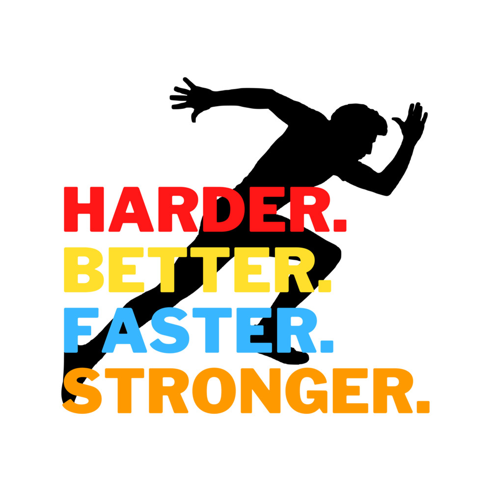 Workout- Harder. Better. Faster. Stronger. .png