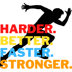 workout- harder. better. faster. stronger.