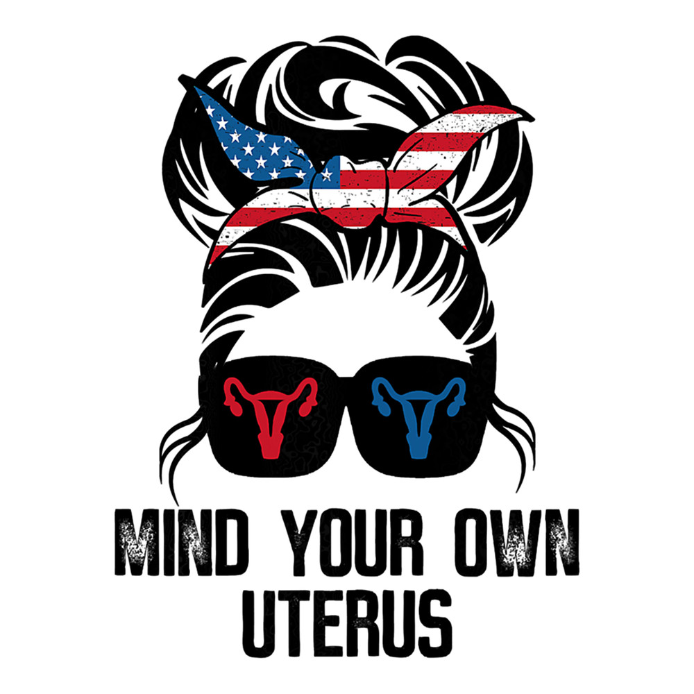 Mind Your Own Uterus Classic .png
