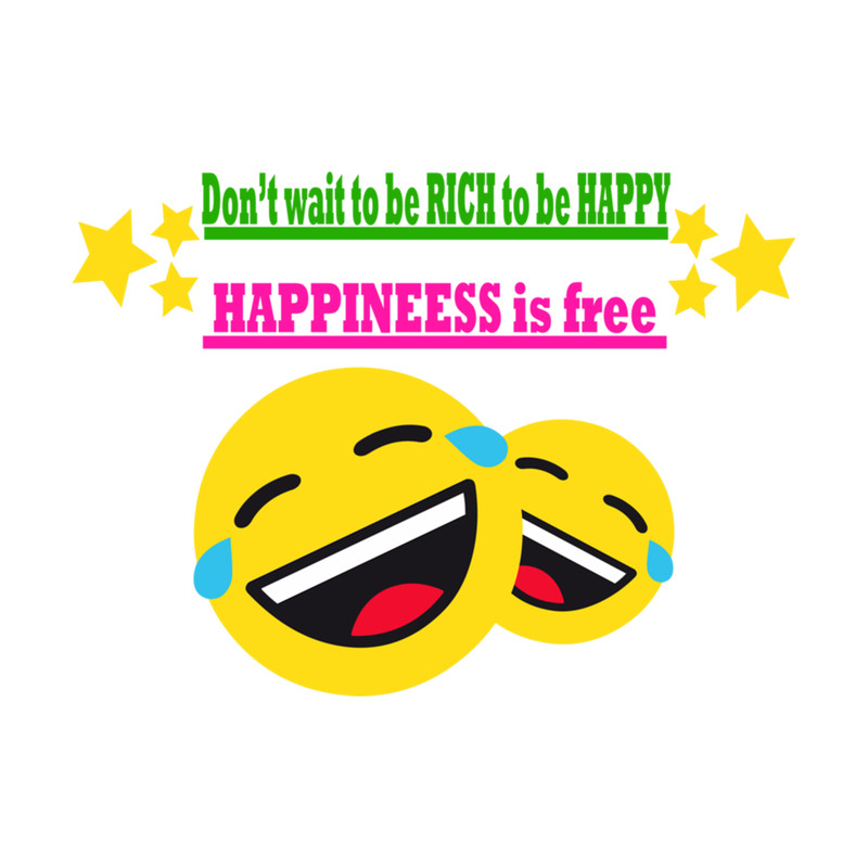 don't wait to be rich to be happy.png