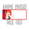 Anime Paused Talk Fast Lightweight Hoodie.png