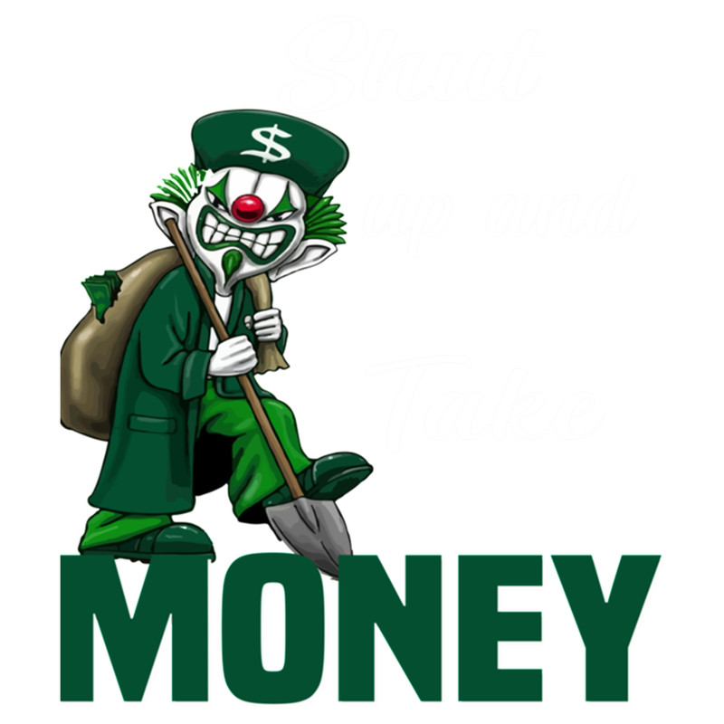 Shut up and take my Money Funny Fitted .png