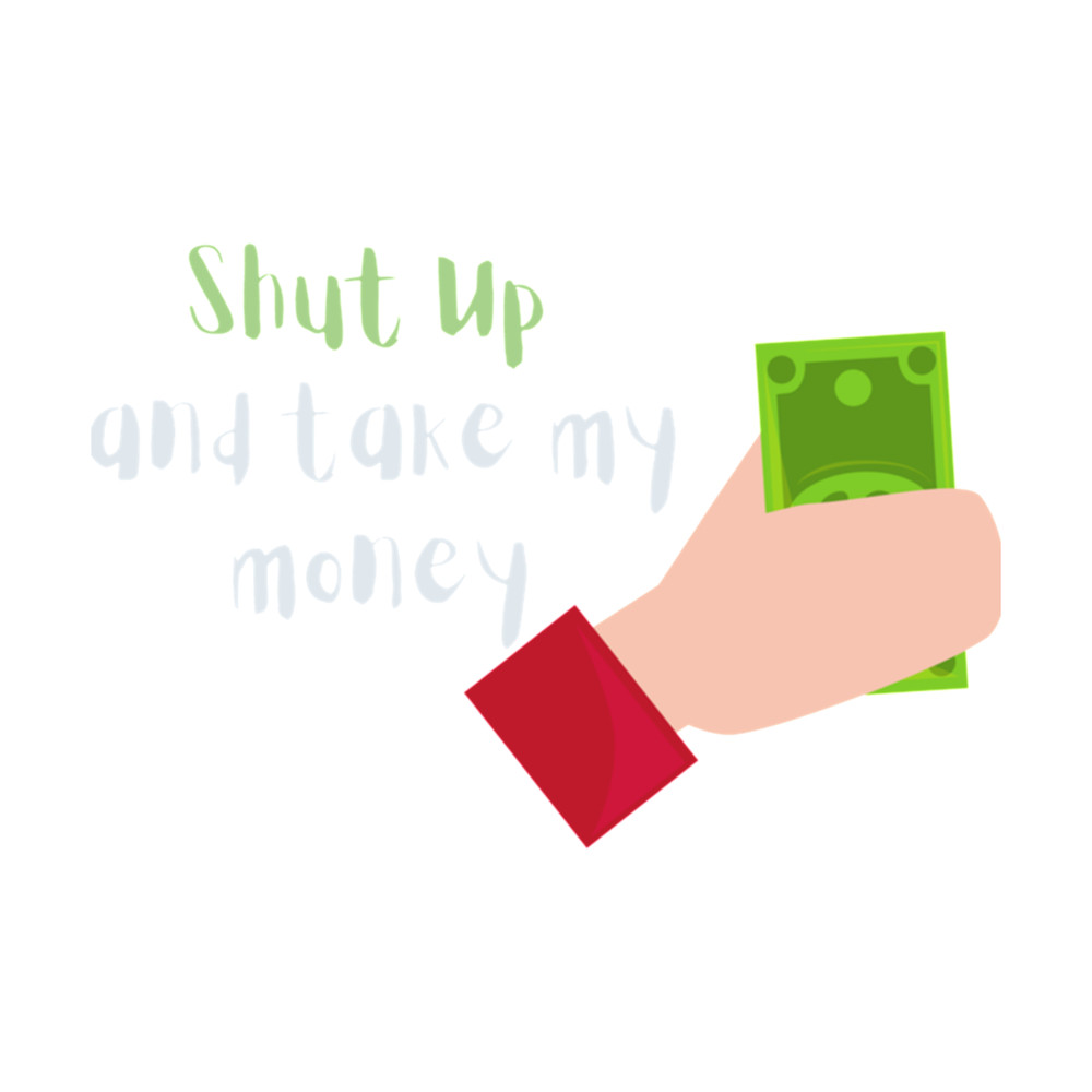 Shut Up and Take My Money meme cartoon (2) .png