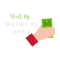 Shut Up and Take My Money meme cartoon (2) .png