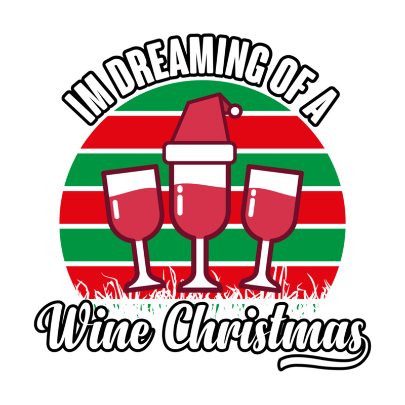 Im Dreaming Of A Wine Christmas .png