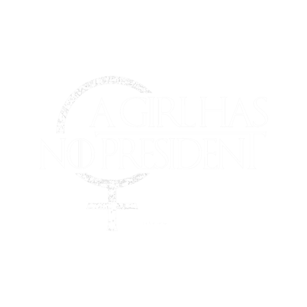 A Girl Has NO President Fitted Scoop .png