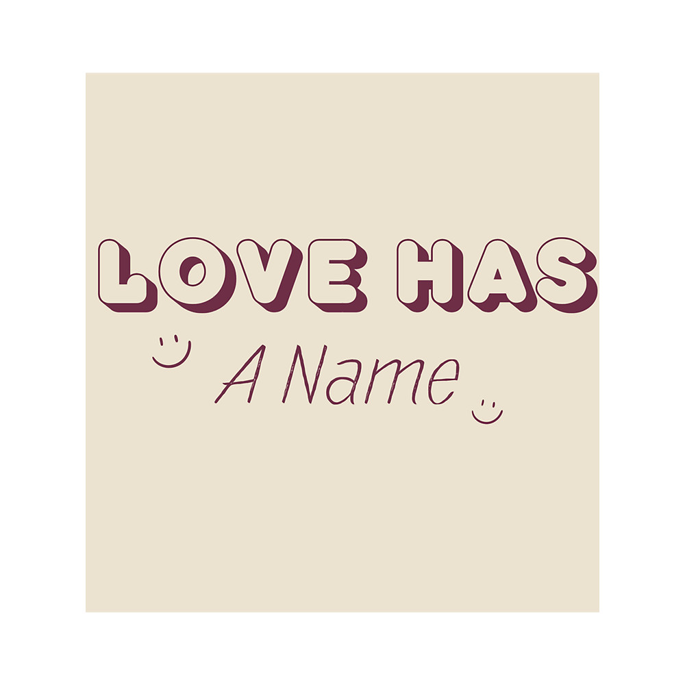 Love Has A Name (18).png